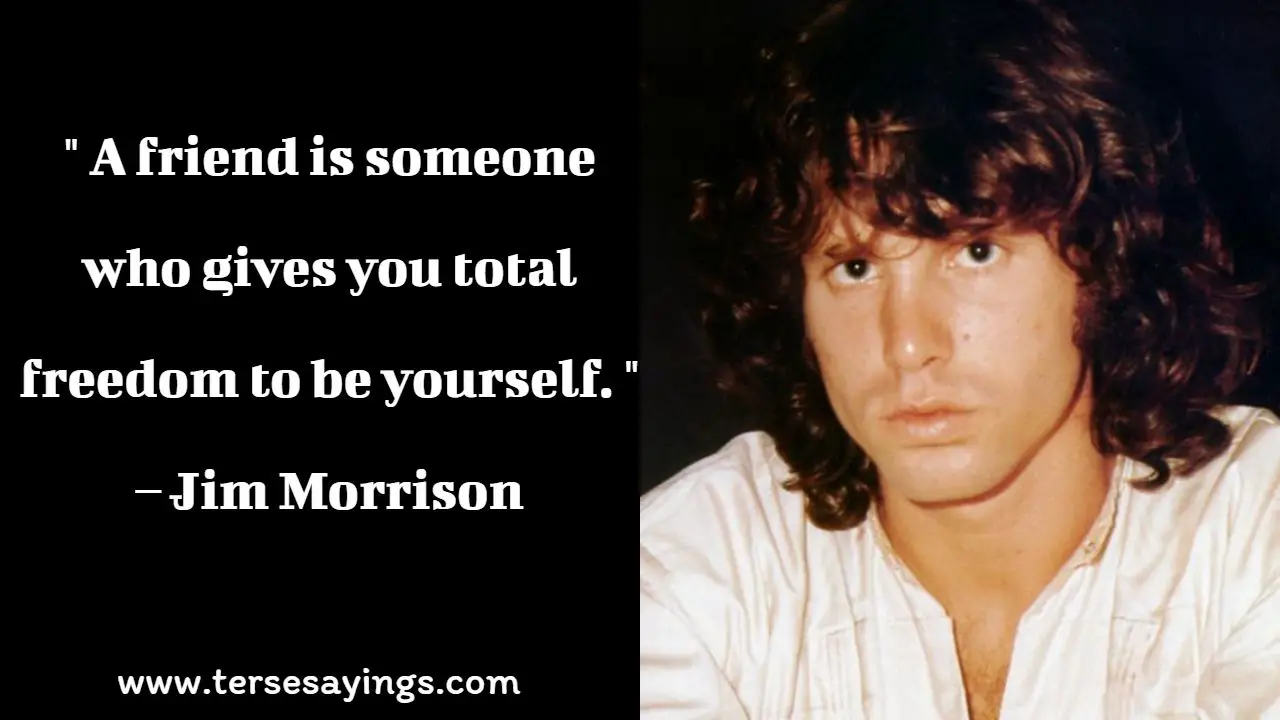 Jim Morrison Quotes Friends