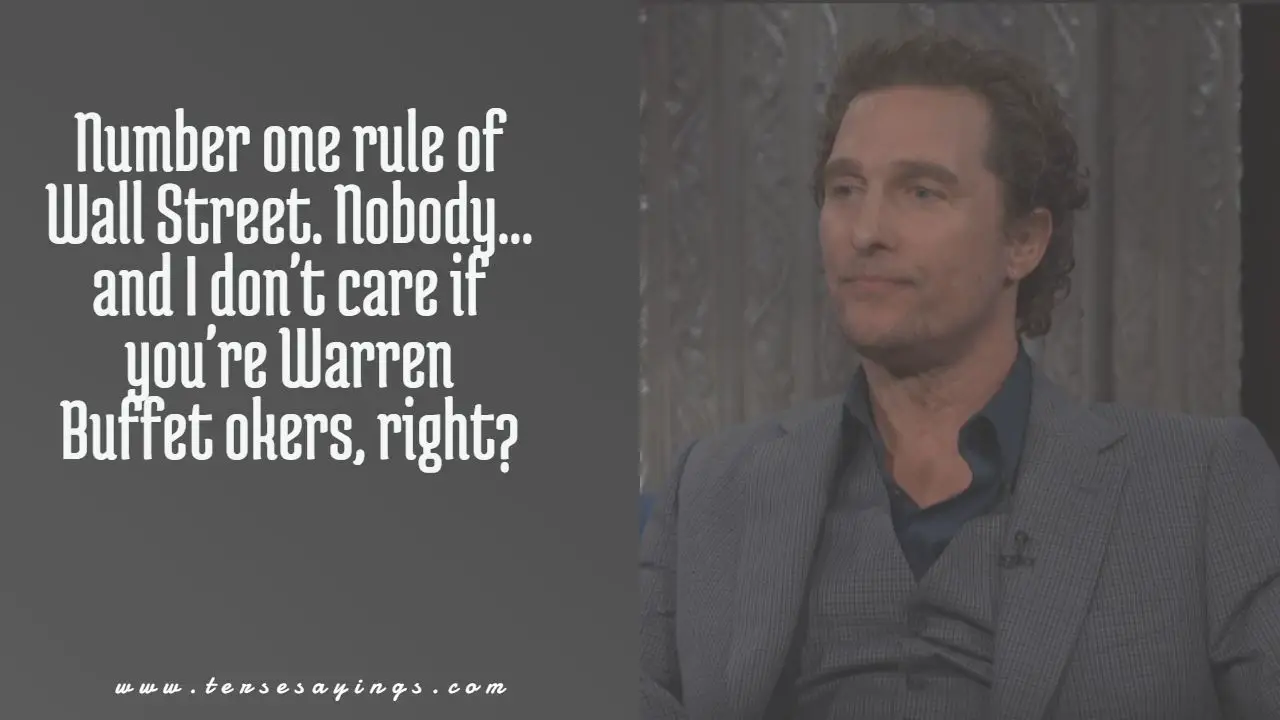 Matthew McConaughey Quotes