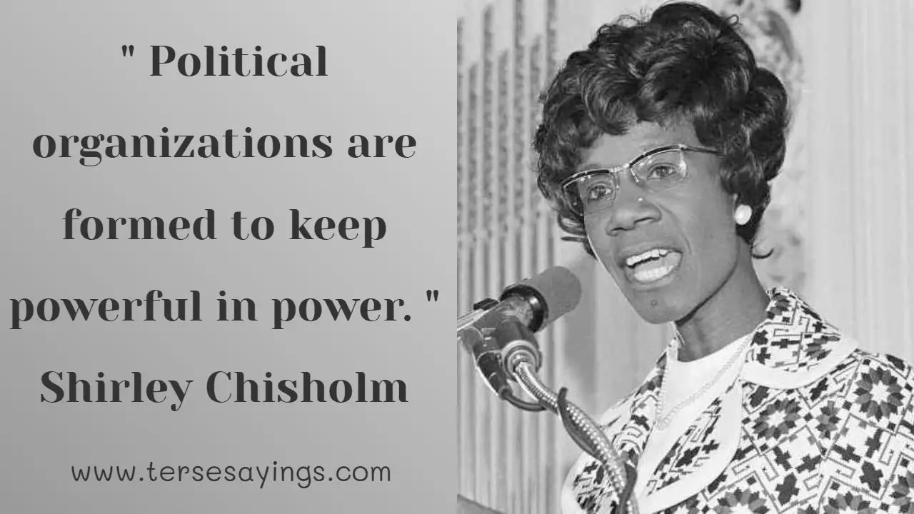 Shirley Chisholm Quotes Folding Chair Meaning