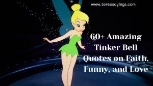 60+ Amazing Tinker Bell Quotes on Faith, Funny, and Love