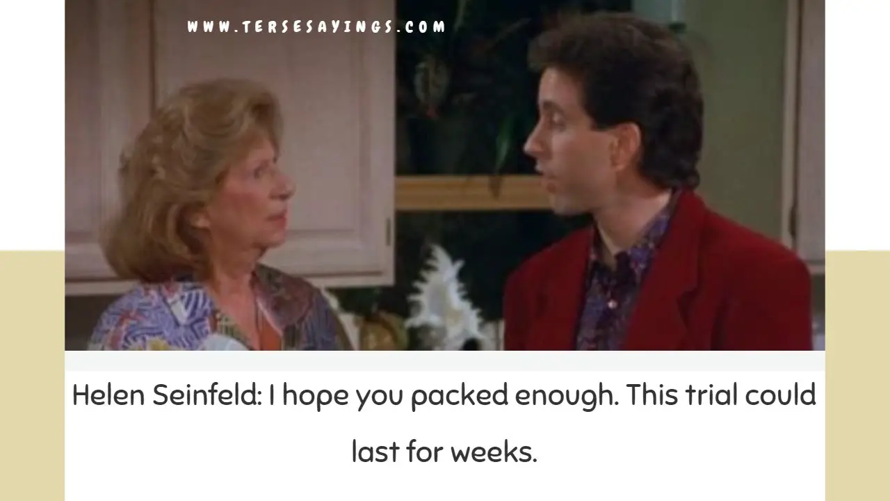 Helen Seinfeld Quotes