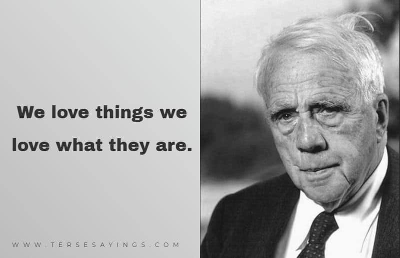Robert Frost Quotes Love