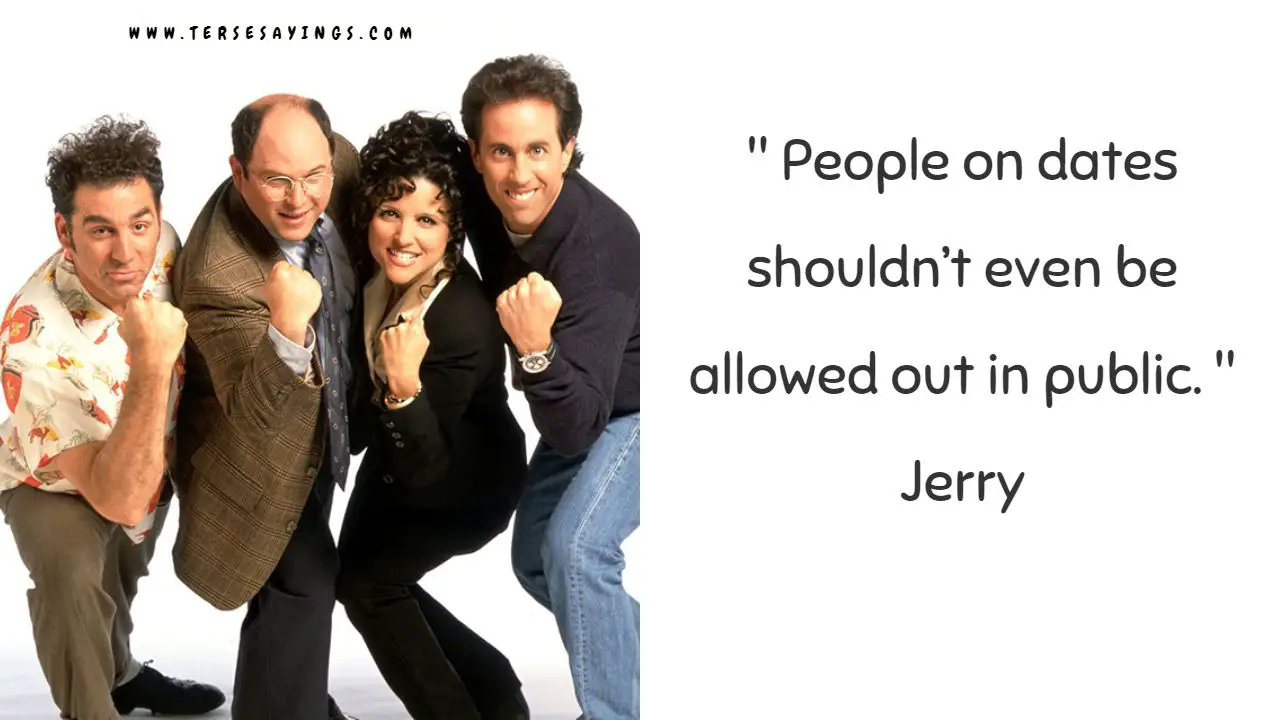 Seinfeld Quotes as Pick-Up Lines