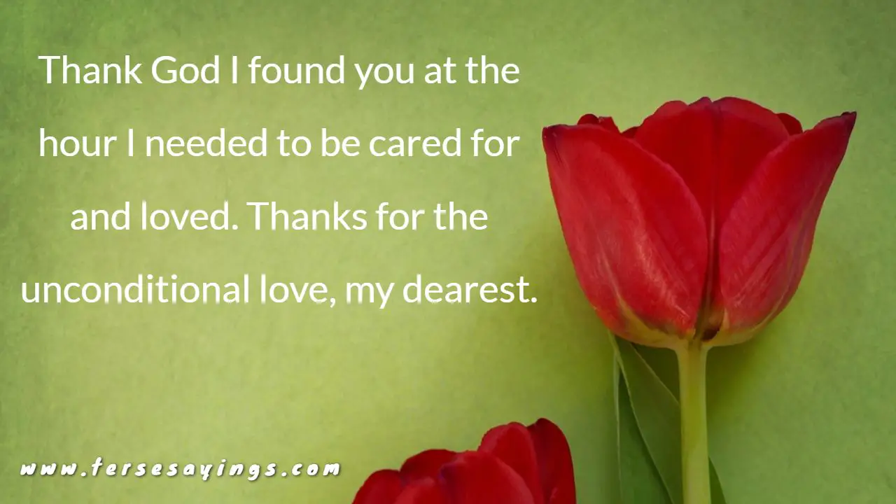 Thank You for Loving Me Unconditionally Quotes