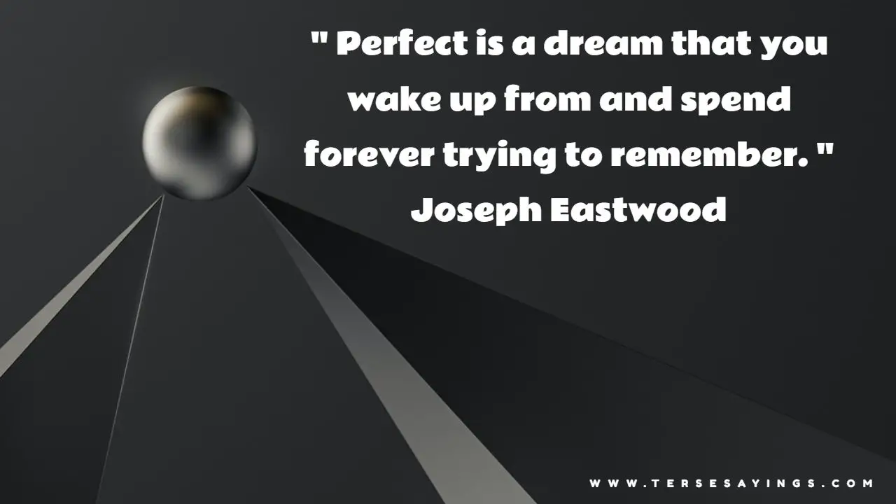 Quotes about Perfection and Progress