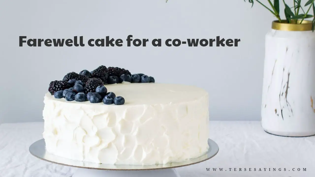 Funny Cake Quotes for Coworker Leaving