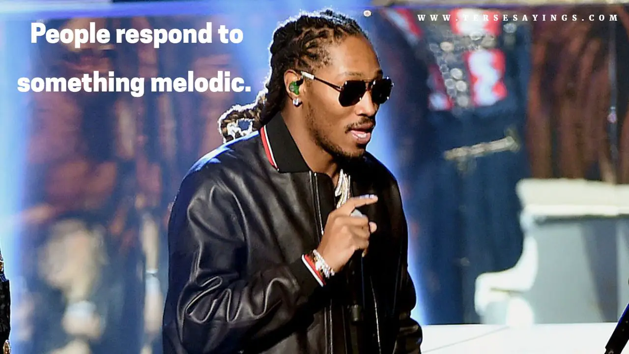 Future Rapper Quotes about Love