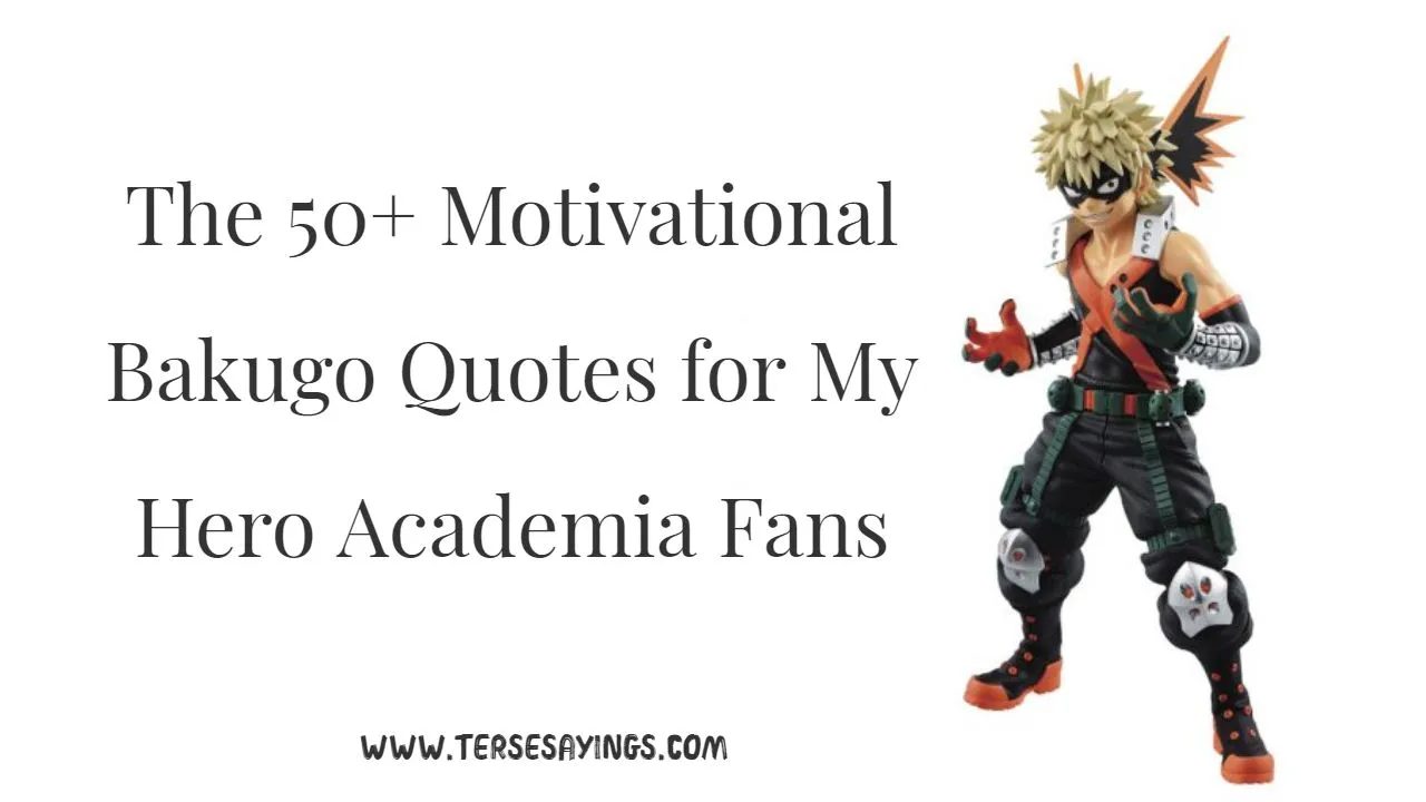 Bakugo Quotes, Best Bakugo Quotes, Motivational Bakugo Quotes