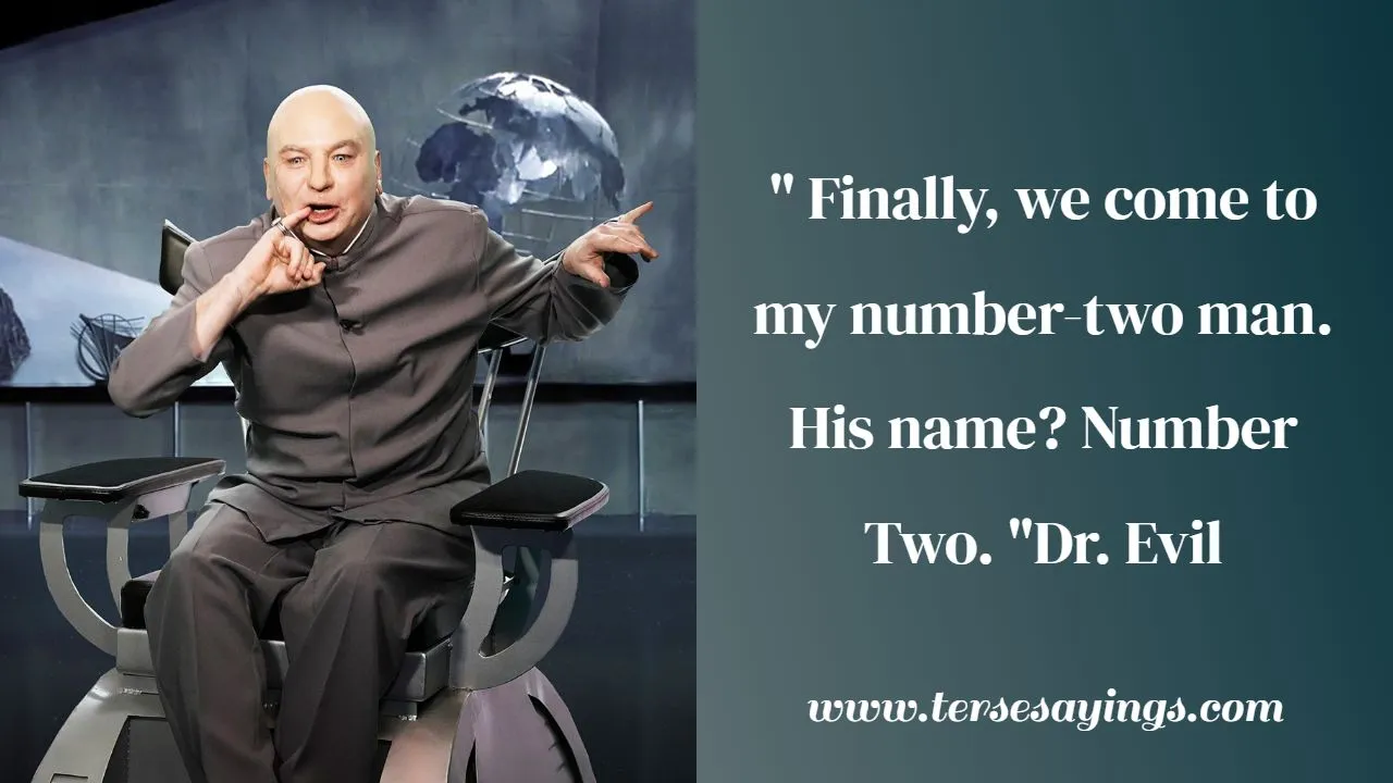 Dr. Evil Quotes the Details of My Life