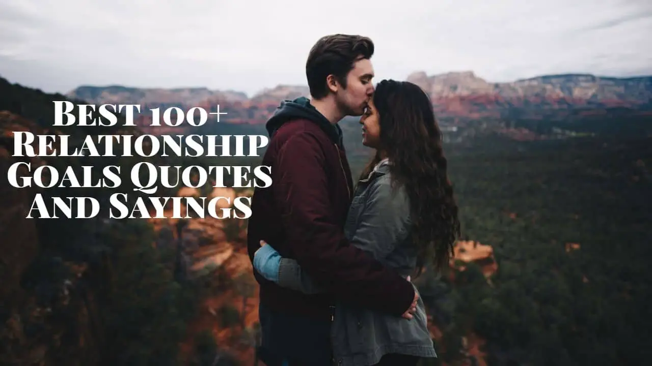 best_100__relationship_goals_quotes_and_sayings
