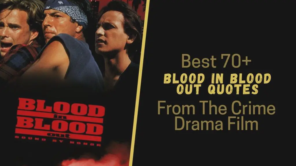 best_70__blood_in_blood_out_quotes_from_the_crime_drama_film