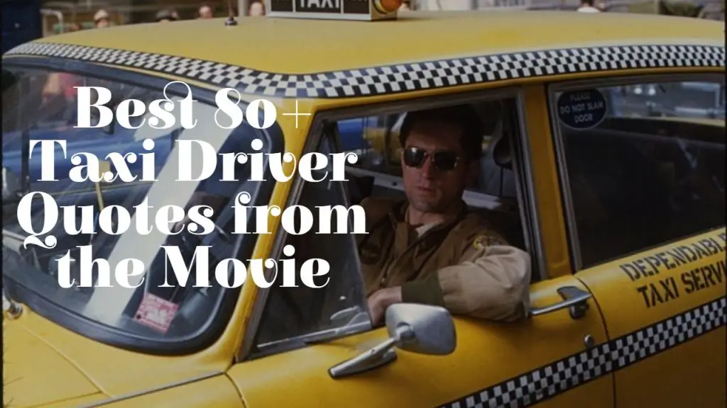 Best 80+ Taxi Driver Quotes from the Movie