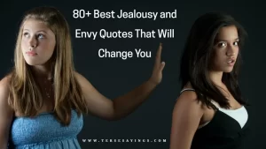 80+ Best Jealousy and Envy Quotes That Will Change You