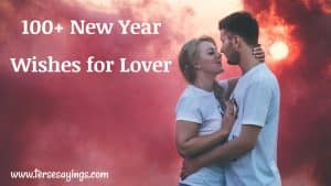 100+ New Year Wishes for Lover