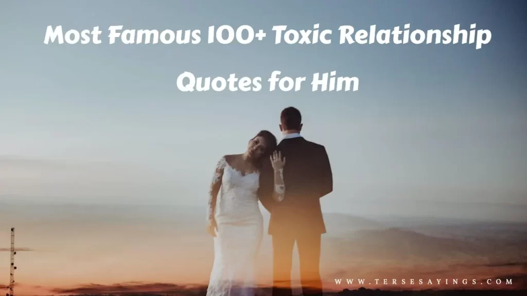 Toxic Relationship Quotes for Him