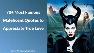 70+ Most Famous Maleficent Quotes to Appreciate True Love