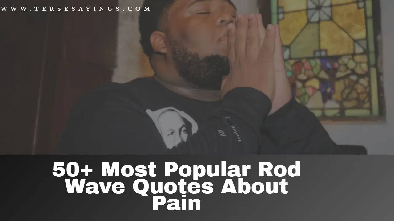 50__most_popular_rod_wave_quotes_about_pain