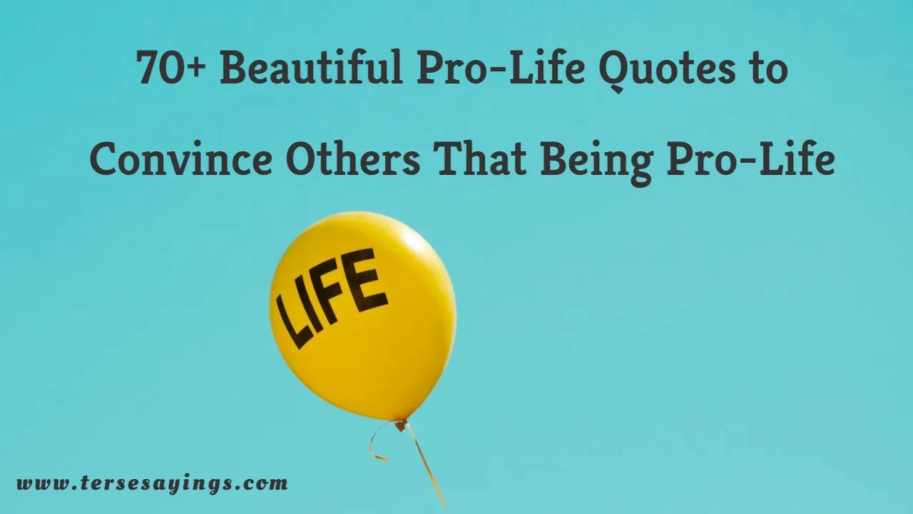 Beautiful Pro Life Quotes