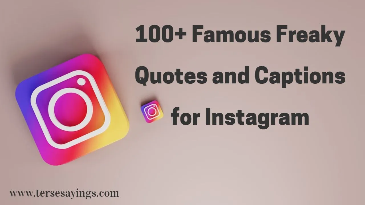 Freaky Quotes and Captions for Instagram