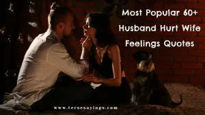 Most Popular 60+ Husband Hurt Wife Feelings Quotes