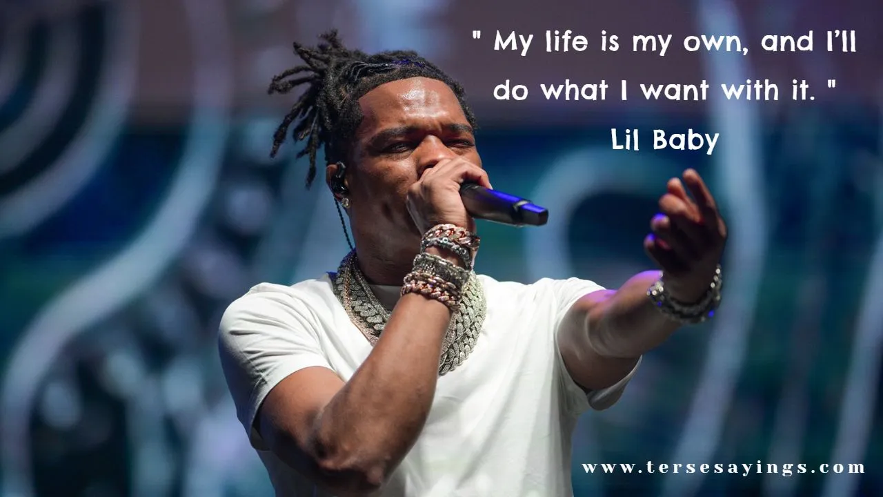 Lil Baby Quotes Lyrics