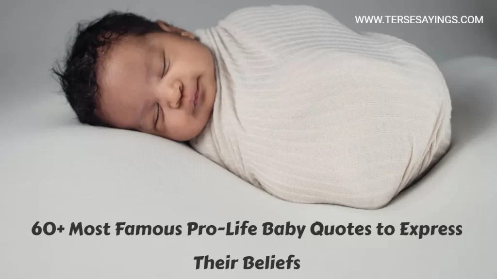 Pro-Life Baby Quotes