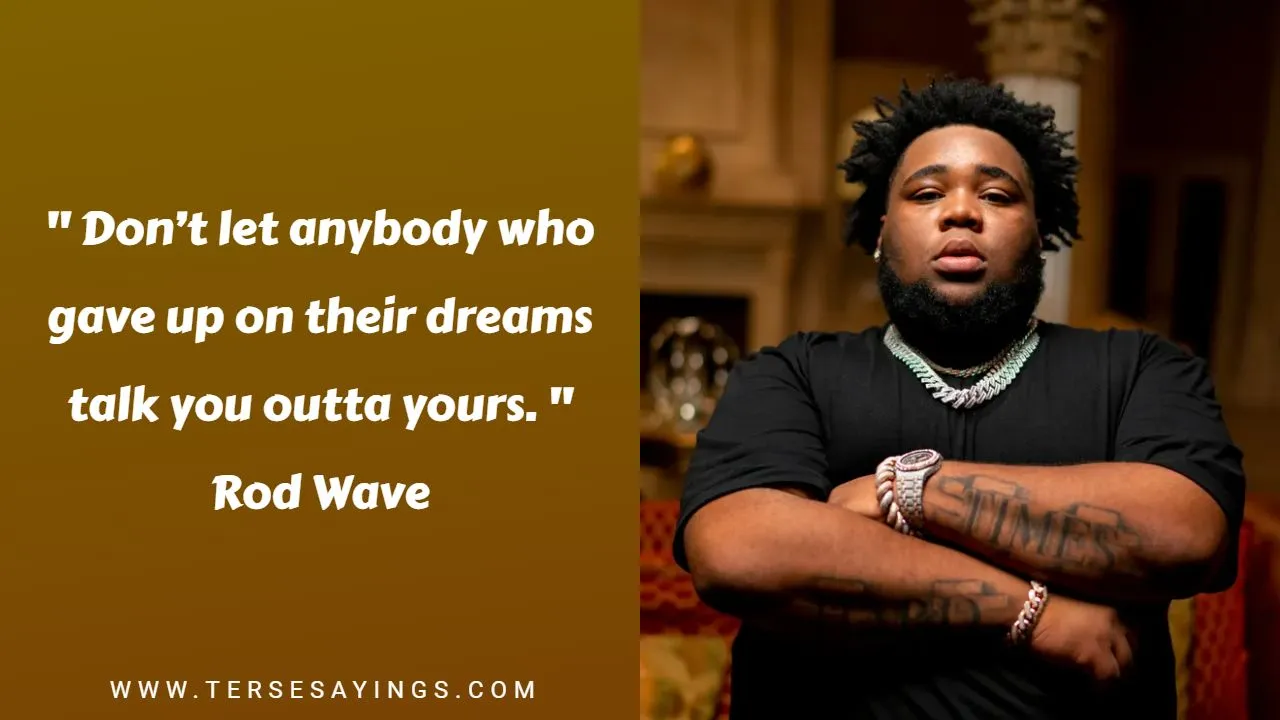 Real Talk Rod Wave Quotes
