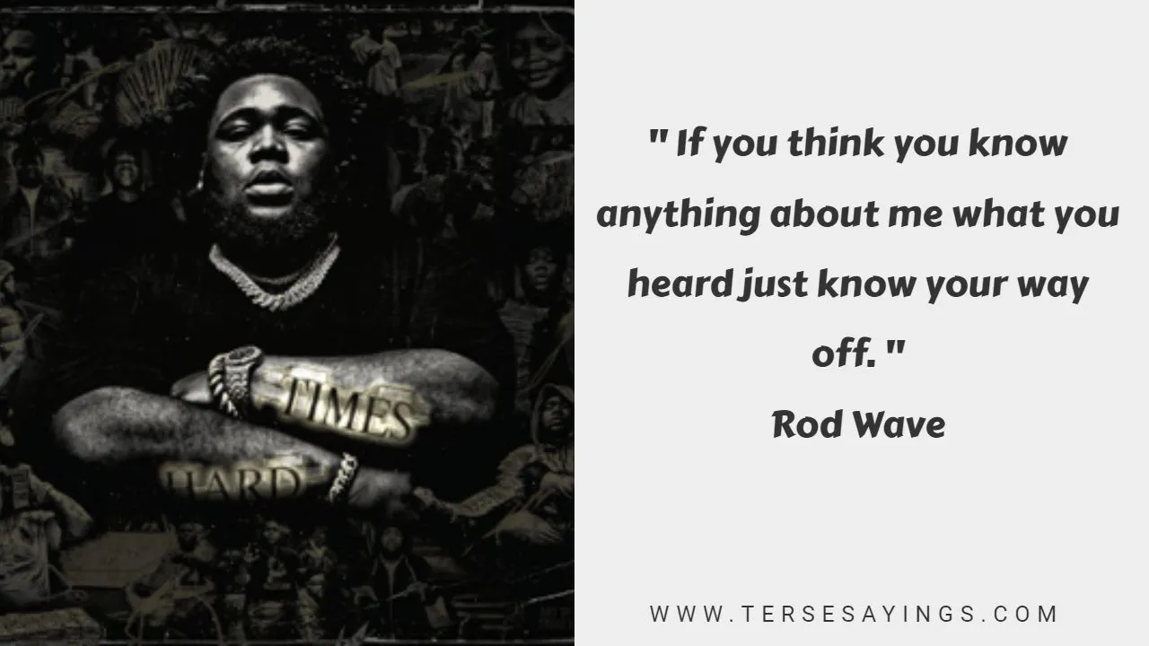 Rod Wave Inspirational Quotes