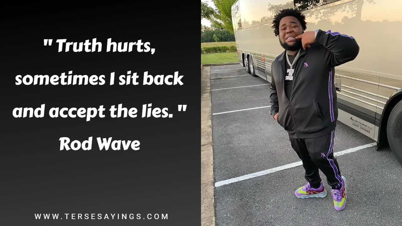 Rod Wave Life Quotes
