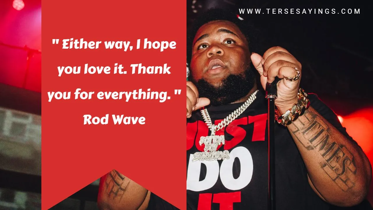 Rod Wave Quotes About Love