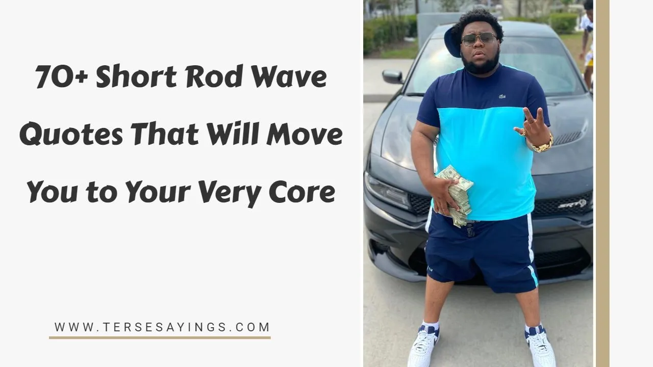 Short Rod Wave Quotes