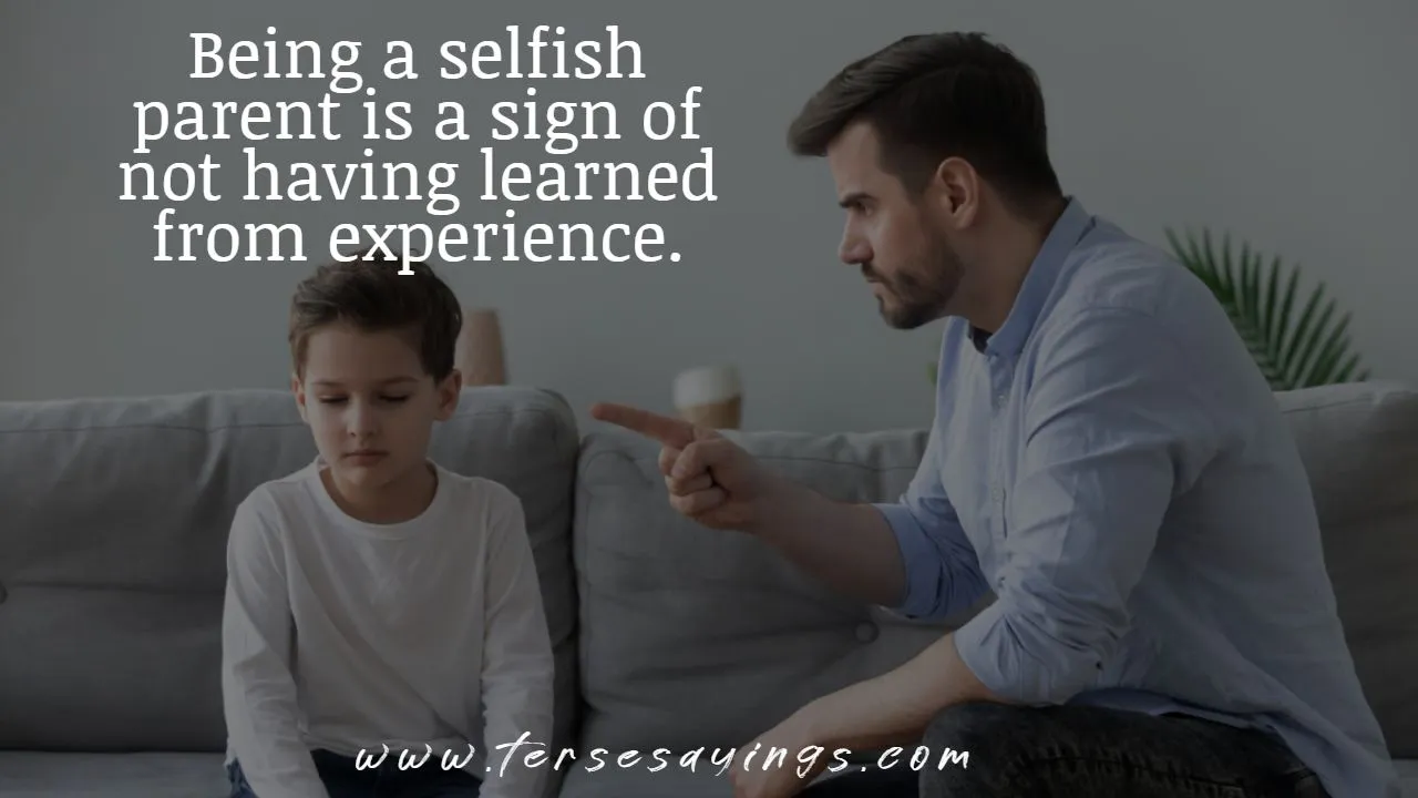 bad_selfish_father_quotes