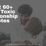 Best 60+ Fixing A Toxic Relationship Quotes