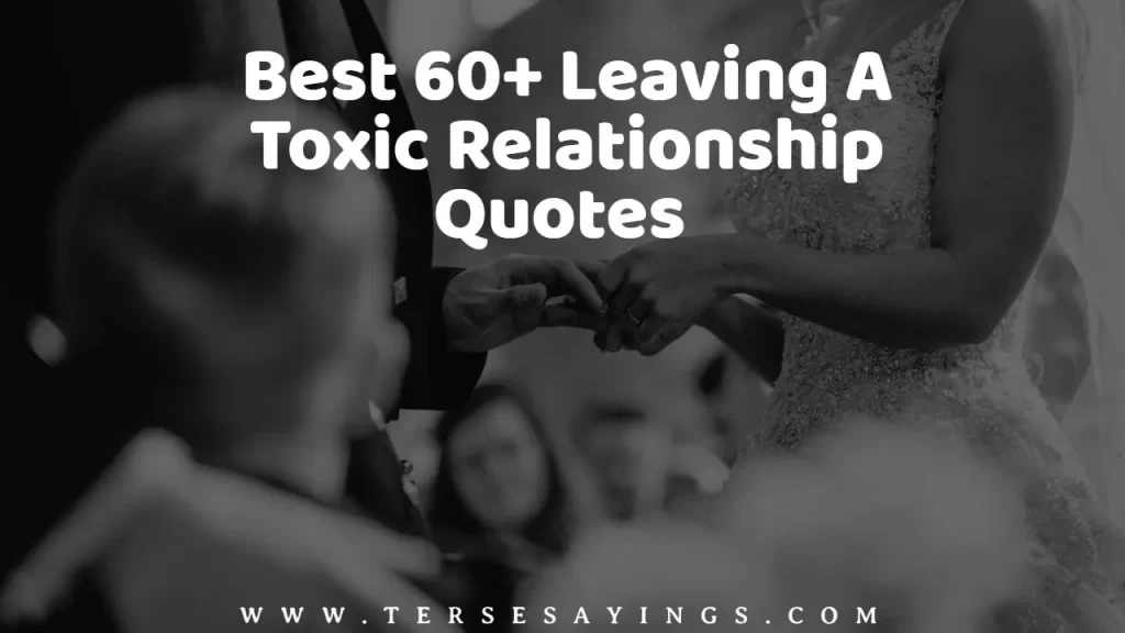 best_60__leaving_a_toxic_relationship_quotes_