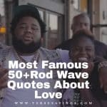 70+ Real Talk Rod Wave Quotes on Love, Life, and Dreams