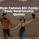 Best 70+ Toxic Relationship Quotes Instagram