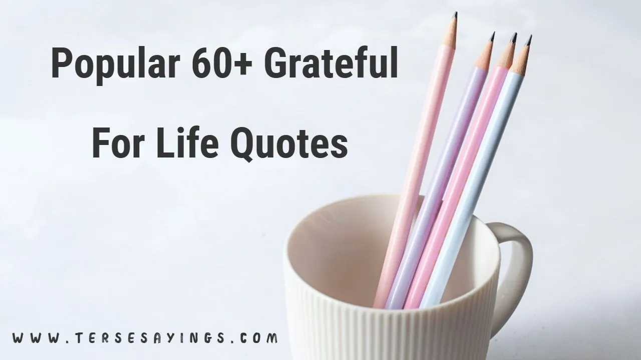 Grateful For Life Quotes