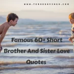Most Famous 60+ Brother Caring Sister Quotes True Sibling Love