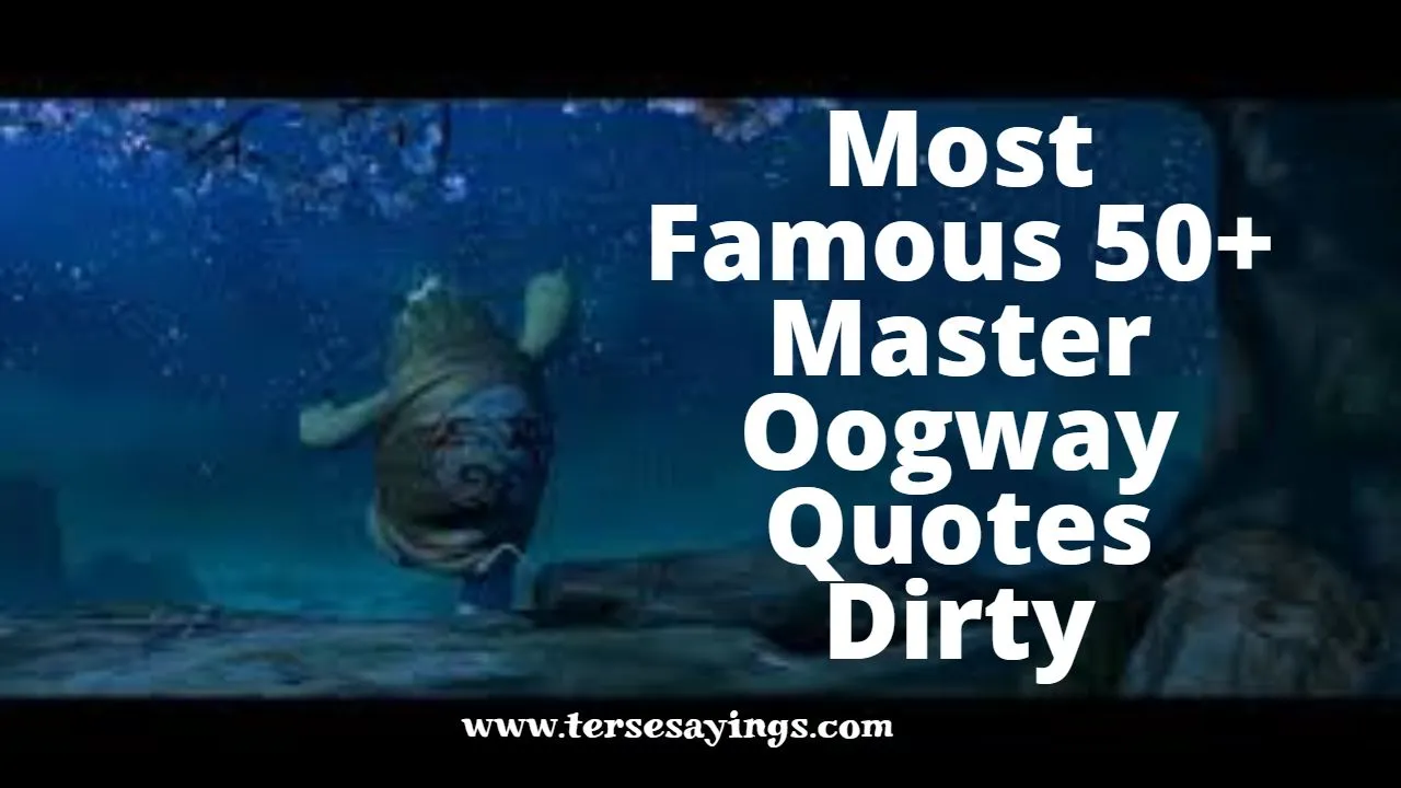 Master Oogway Quotes Dirty