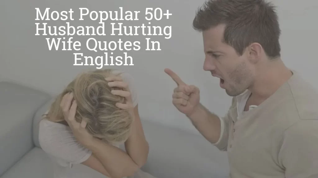 most_popular_50__husband_hurting_wife_quotes_in_english