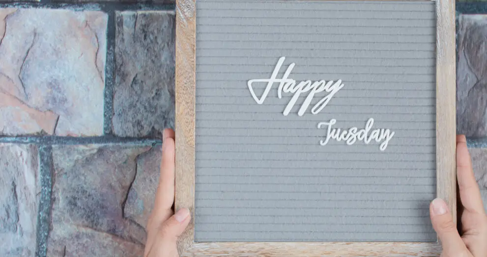 Tuesday Quotes